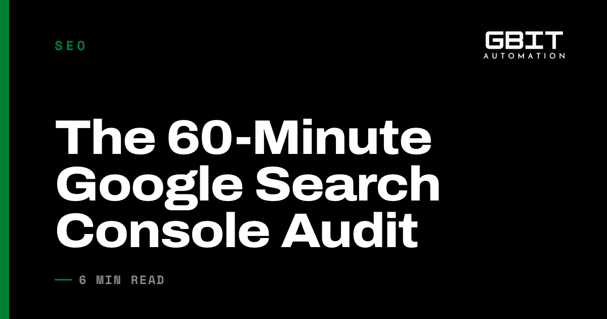 The 60-Minute Google Search Console Audit
